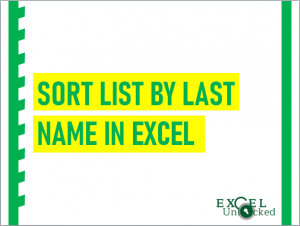 How to Sort by Last Name in Excel
