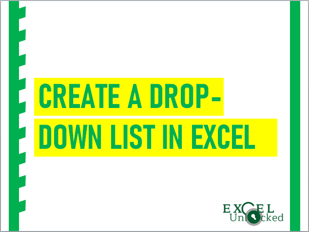 How to Create a Drop Down List in Excel