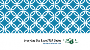19 Everyday Use Excel VBA Codes